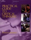 Practical Guide to Critical Thinking